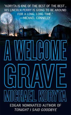 [Lincoln Perry 03] • A Welcome Grave